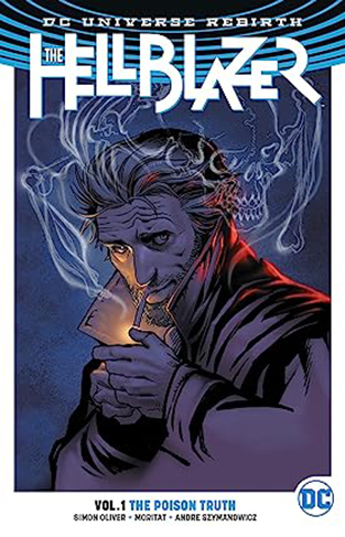 The Hellblazer Vol. 1: the Poison Truth (Rebirth)